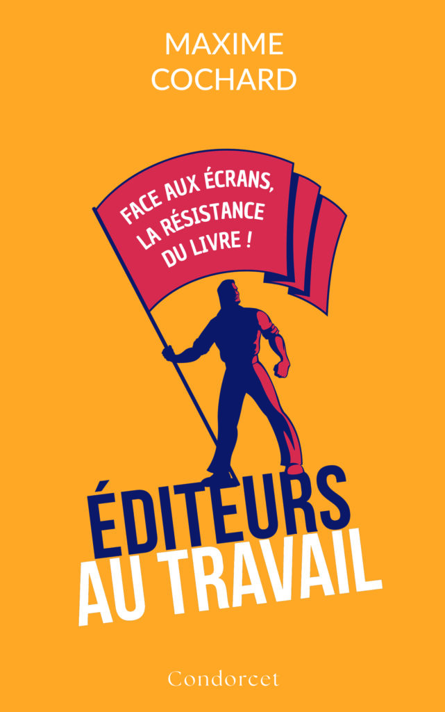 Maxime Cochard, Éditeurs au travail — Condorcet