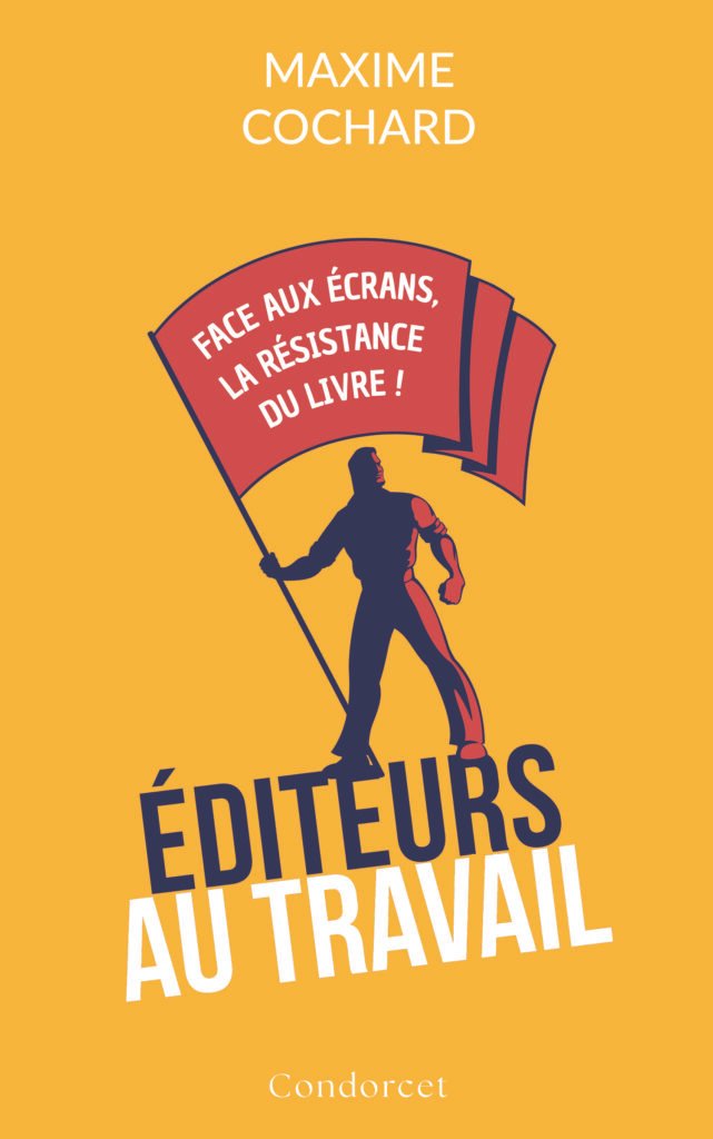 Maxime Cochard - Éditeurs au travail — Condorcet